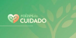 Confirmados no Raízes do Cuidado 2026